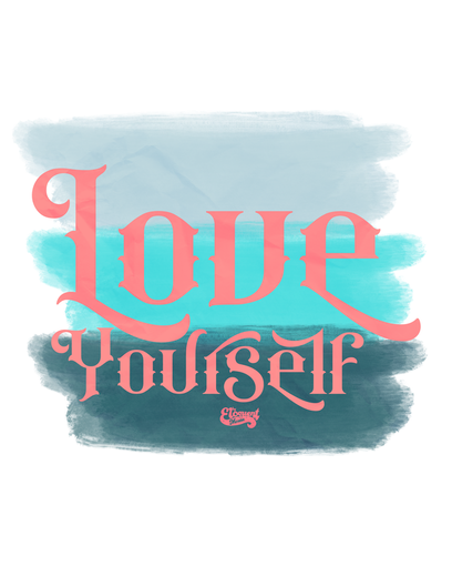 Love yourself in vintage inspired font on blue watercolor